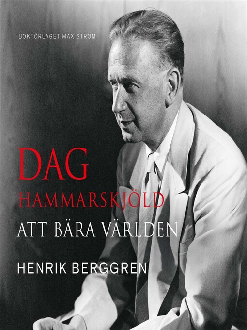 Title details for Dag Hammarskjöld by Henrik Berggren - Available